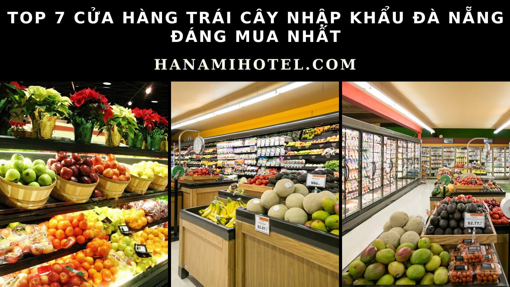 cửa hàng trái cây nhập khẩu Đà Nẵng
