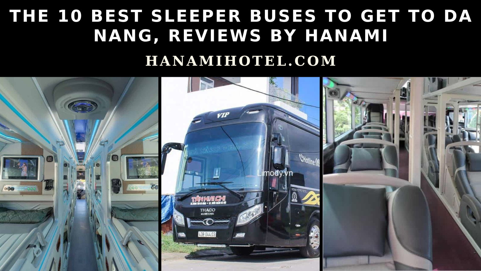 The 10 Best Sleeper Buses To Get To Da Nang, Reviews By Hanami ...