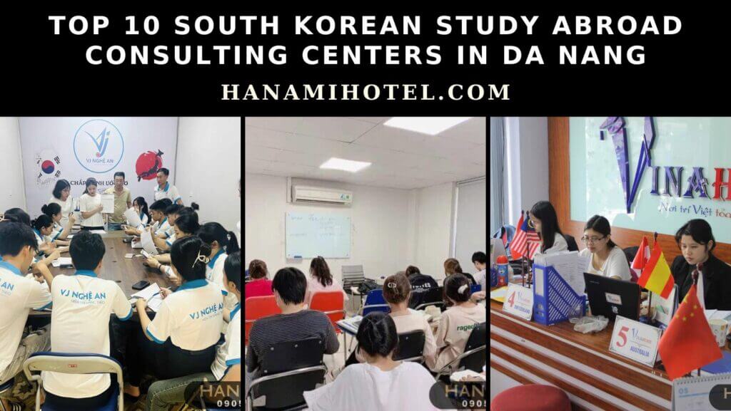 SOUTH KOREAN STUDY ABROAD CONSULTING CENTERS IN DA NANG